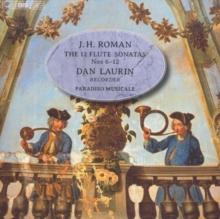 J.H. Roman: The 12 Flute Sonatas: Nos 6-12