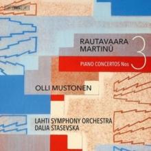 Rautavaara/Martinu: Piano Concertos Nos. 3