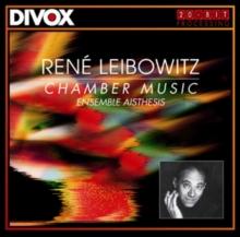 Rene Leibowitz: Chamber Music