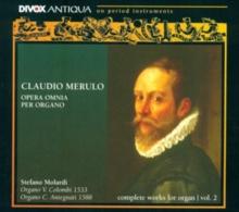 Claudio Merulo: Opera Omnia Per Organo