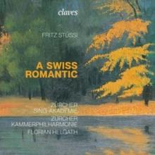 Fritz Stssi: A Swiss Romantic