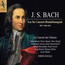 J.S. Bach: Les Six Concerts Brandenbourgeois