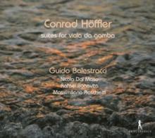 Conrad Hffler: Suites for Viola Da Gamba