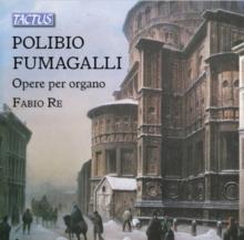 Polibio Fumagalli: Opere Per Organo