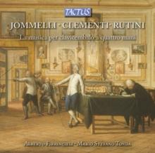 Jommelli/Clementi/Rutini: La Musica Per Clavicembalo a Quattro/..