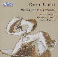 Diego Conti: Musica Per Violino E Percussioni