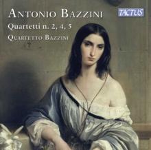 Antonio Bazzini: Quartetti No. 2, 4, 5