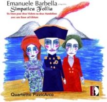 Emanuele Barbella: Simpatica Follia