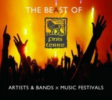 The Beast of Finisterre: Artists & Bands X Music Festivals