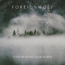 Your Weapons, Your Words