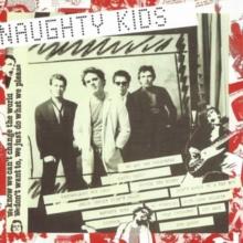 Naughty Kids (Limited Edition)