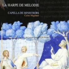 La Harpe De Melodie (Esteban, Capella De Ministrers)