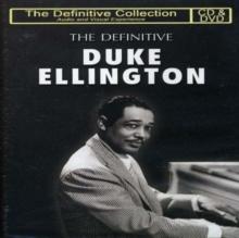 Duke Ellington: The Definitive