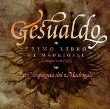 Gesualdo: Primo Libro Di Madrigali