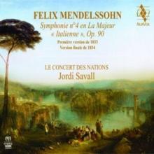 Felix Mendelssohn: Symphonie No. 4 in La Majeur, 'Italienne'...