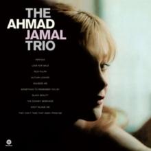 The Ahmad Jamal Trio (Bonus Tracks Edition)