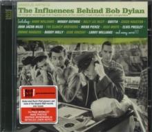 The influences behind Bob Dylan