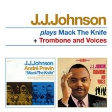 J.J. Johnson Plays Mack The Knife + Trombone And Voices