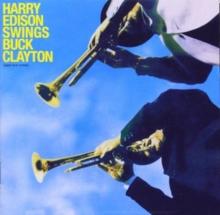 Harry Edison Swings Buck Clayton (And Vice Versa)