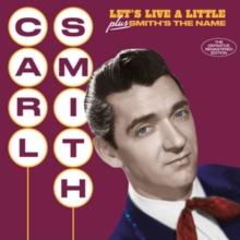 Let's Live A Little + Smith's The Name (Bonus Tracks Edition)