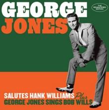 Salutes Hank Williams + George Jones Sings Bob Wills (Bonus Tracks Edition)