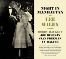 Night in Manhattan/Lee Wiley Sings Vincent Youman & Irving Berlin (Bonus Tracks Edition)