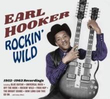 Rockin' Wild: 1952-1963 Recordings