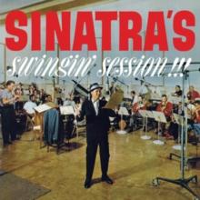 Sinatra's Swingin' Session!!!/A Swingin' Affair (Bonus Tracks Edition)