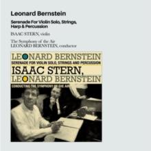 Leonard Bernstein: Serenade for Violin Solo, Strings, Harp...