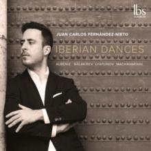 Juan Carlos Fernndez-Nieto: Iberian Dances