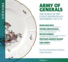 Army of Generals: The World of the Court Orchestra in Mannheim: 1742-1778