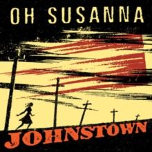 Johnstown (20th Anniversary Edition)