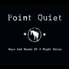 Ways and Needs of a Night Horse