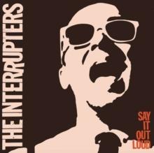 The Interrupters - Say It Out Loud - Vinyl