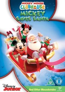 Mickey Mouse Clubhouse: Mickey Saves Santa and Other Mouseketales