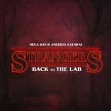 Strangers: Back to the Lab (Limited Edition)