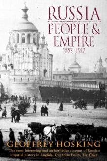 Russia: People and Empire : 1552-1917