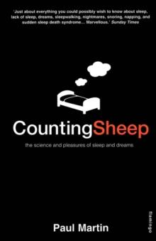 Counting Sheep : The Science and Pleasures of Sleep and Dreams