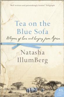 Tea on the Blue Sofa : Whispers of Love and Longing from Africa