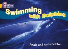 Swimming with Dolphins : Band 09/Gold