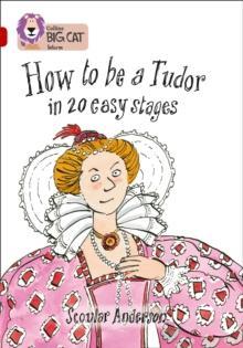 How to be a Tudor : Band 14/Ruby