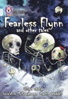 Fearless Flynn And Other Tales : Band 17/Diamond