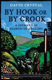 By Hook Or By Crook : A Journey in Search of English