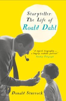 Storyteller : The Life of Roald Dahl