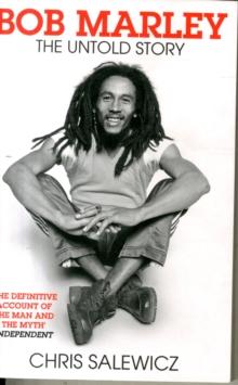 Bob Marley : The Untold Story