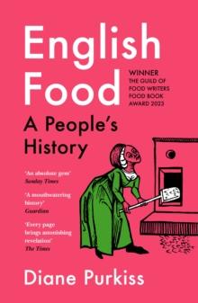 English Food : A Peoples History