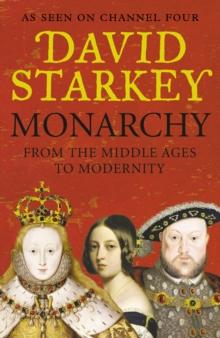 Monarchy : From the Middle Ages to Modernity