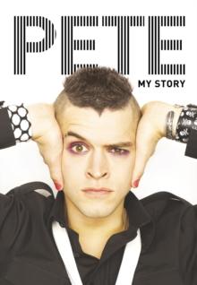 Pete : My Story