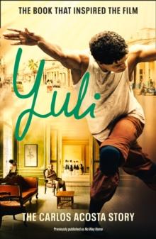 Yuli : The Carlos Acosta Story