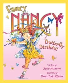 Fancy Nancy And The Butterfly Birthday